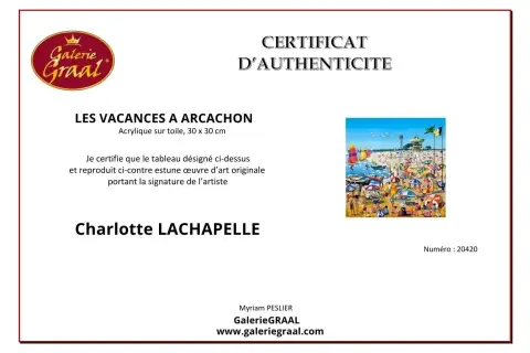 Certificat d'authenticité pour "Les Vacances à Arcachon", une œuvre originale de Charlotte Lachapelle. Comment savoir si un tableau est original ? Ce certificat le prouve.