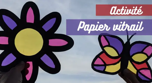 Fleur et papillon colorés en papier vitrail, une activité créative pour la maternelle.