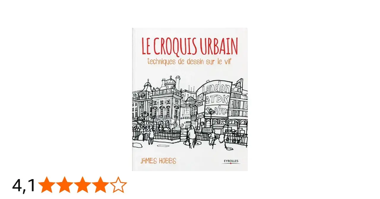 Le croquis urbain, techniques de dessin sur le vif. Une illustration de James Hobbs montrant une sc&egrave;ne anim&eacute;e de Londres, captur&eacute;e avec un style de croquis sur le vif.